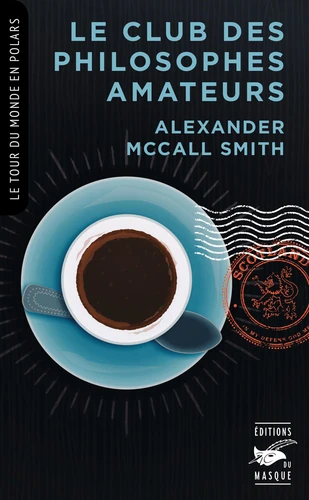 Le club des philosophes amateurs de Alexander Mccall Smith, à Léguevin, au café des livres