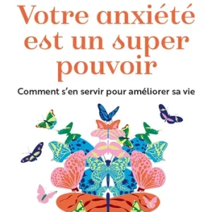 Votre anxiété est un super pouvoir, à Léguevin, au café des livres